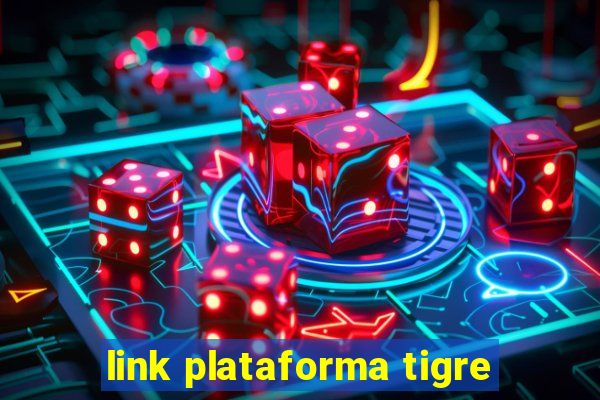 link plataforma tigre